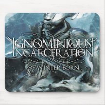 Ignominious Incarceration Of Winter Born mousemat Mousepads