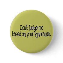 Ignorance Pins