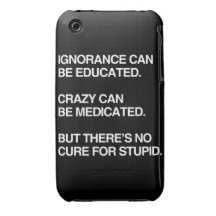 IGNORANCE CAN BE EDUCATED iPhone 3 CASE