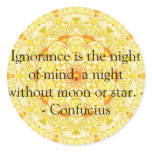 Ignorance is the night of mind, a night without... stickers