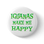 Iguanas Make Me Happy buttons