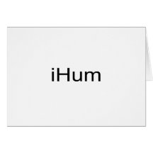 iHum Greeting Card