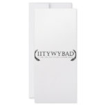 IITYWYBAD rack cards
