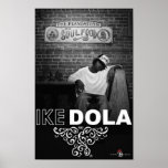 Ike Dola Poster posters