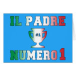 Il Padre Numero 1 #1 Dad in Italian Father's Day Cards