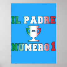 Il Padre Numero 1 #1 Dad in Italian Father's Day Poster