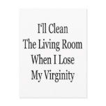I'll Clean The Living Room When I lose My Virginit postcards