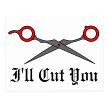 I'll Cut You (Red Hair Cutting Scissors) Post Cards