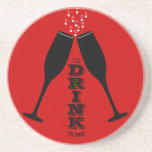 I'll Drink to That Champagne Lover Gift Coaster