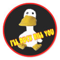 I'll duck bill you Sticker