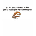 I'll hit you so many times t-shirts
