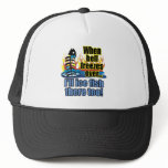 I'll Ice Fish There Too! hats