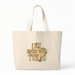 I'll mess with Texas bags