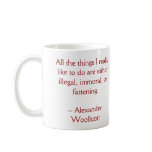"Illegal, Immoral and Fattening" Mug
