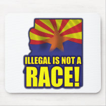 Illegal is not a Race Mousemat