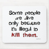 Illegal to kill them mouse mat