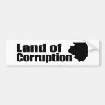 Illinois: Land of Corruption Bumper Stickers