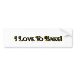 ilovetobake