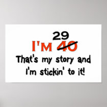 I'm 29 That's My Story!