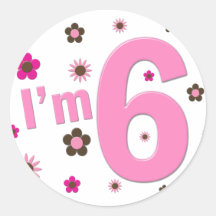 I'm 6 Pink And Brown Flowers Round Sticker