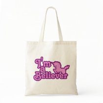I'm a Believer in Unicorns Tote Bags