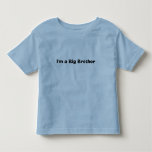 I'm a Big Brother t-shirts