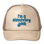 I'M A CHEMISTRY GEEK TEXT HATS