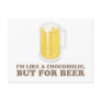 I'm a Chocoholic, but for Beer. Postcards