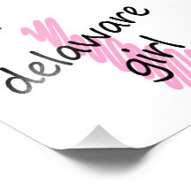 I'm a Delaware Girl Photo Print
