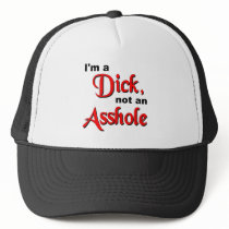 I'm A Dick, Not An Asshole Mesh Hats
