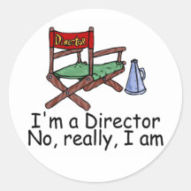 Im a Director No Really Im Stickers