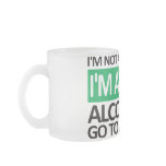I'm A Drunk - Green Mugs