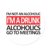 I'm A Drunk - Red Round Stickers