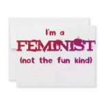 I'm a Feminist... not the fun kind! invitations