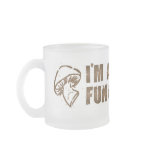 I'm A Fun Guy Frosted Beer Mug