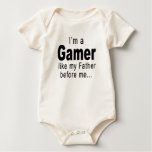 I'm A gamer Like My Father Before Me baby shirt