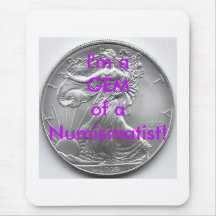 I'm a GEM of a Numismatist! Mouse Pad