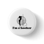 I'm a Hooker button