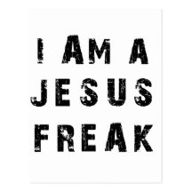 I'm A Jesus Freak Post Cards