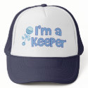 I'm a keeper (new baby boy) hats