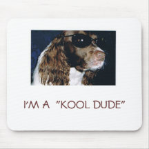 I'M A  "KOOL DUDE" MOUSEMAT
