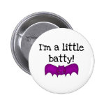 I'm a Little Batty Pins