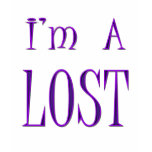 I'm A LOST t-shirts