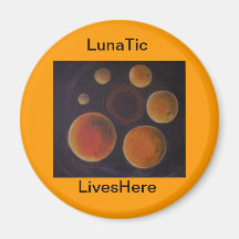 I'm A LunaTic products Fridge Magnets