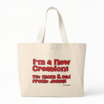 I'm a New Creation Tote Bags