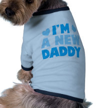 I'm a NEW DADDY Pet Tshirt