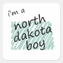I'm a North Dakota Boy Square Sticker