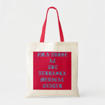 I'M A NURSE AT THE NEBRASKA MEDICAL CENTER CANVAS BAG