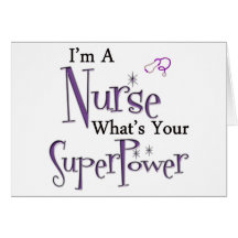 I'm A Nurse Cards