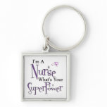 I'm A Nurse keychains